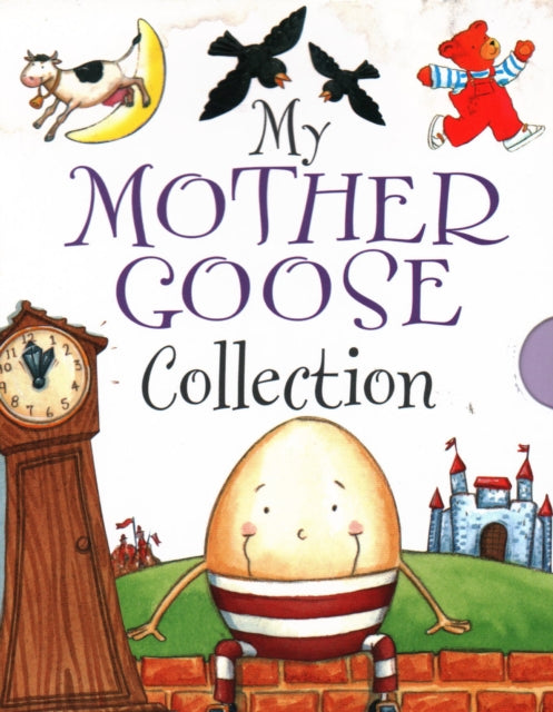 Book cover of: My Mother Goose Collection. By: Armadillo