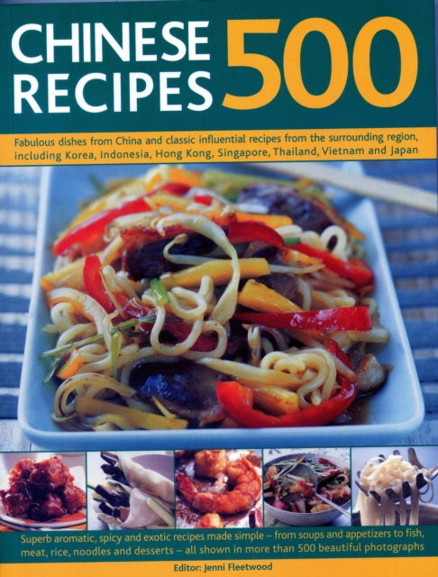 Book cover of: 500 Chinese Recipes. By: Jenni Fleetwood