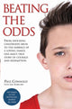 Book cover of: Beating the Odds - From shocking childhood abuse to the embrace of a loving family, one man's true story of courage and redemption. By: Ian Shircore