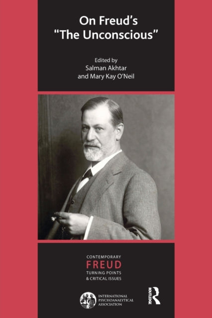 Book cover of: On Freud's "The Unconscious". By: Salman Akhtar