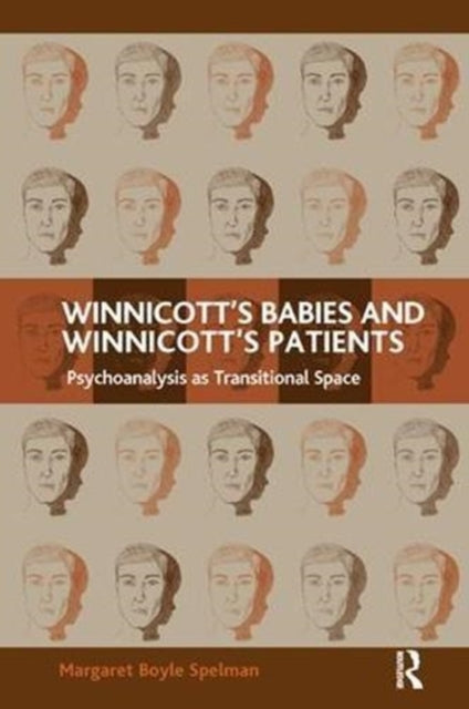 Book cover of: Winnicott's Babies and Winnicott's Patients. By: Margaret Boyle Spelman