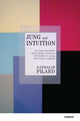Book cover of: Jung and Intuition. By: Nathalie Pilard