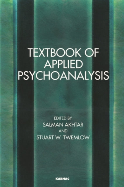 Book cover of: Textbook of Applied Psychoanalysis. By: Salman Akhtar