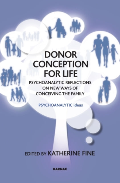 Book cover of: Donor Conception for Life. By: Katherine Fine