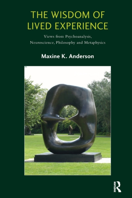 Book cover of: Wisdom of Lived Experience. By: Maxine K. Anderson