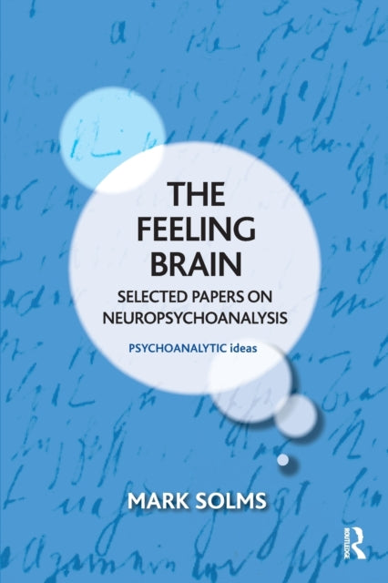 Book cover of: Feeling Brain. By: Mark Solms