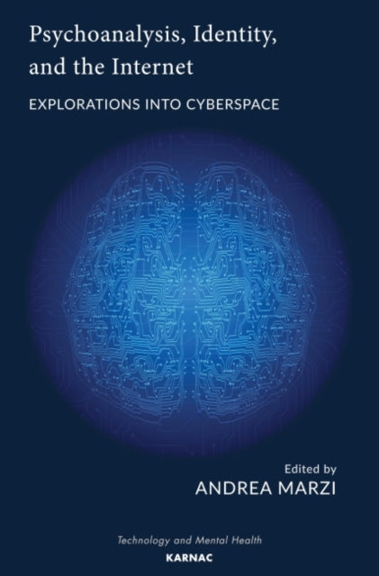 Psychoanalysis, Identity, and the Internet