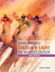 Book cover of: Colour & Light in Watercolour. By: Jean Haines