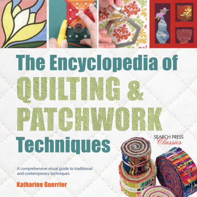 Book cover of: Encyclopedia of Quilting & Patchwork Techniques. By: K. Guerrier