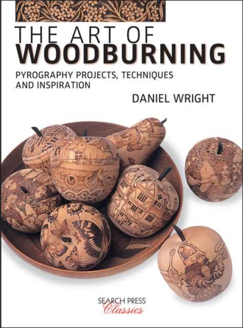 Book cover of: Art of Woodburning. By: Daniel Wright
