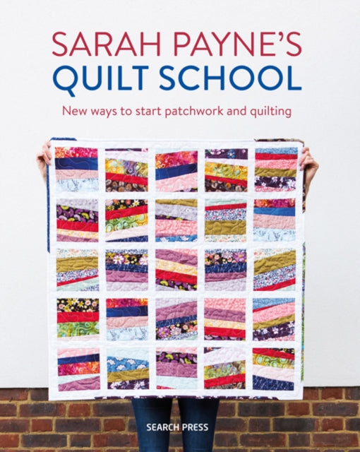 Book cover of: Sarah Payne’s Quilt School. By: Sarah Payne