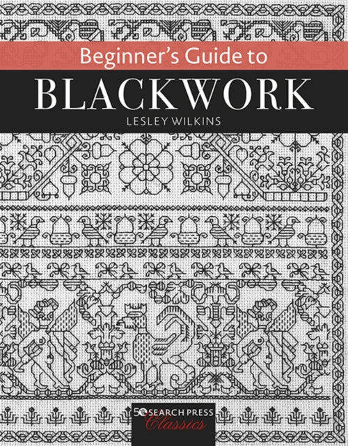 Book cover of: Beginner’s Guide to Blackwork. By: Lesley Wilkins