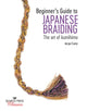 Book cover of: Beginner’s Guide to Japanese Braiding. By: Jacqui Carey