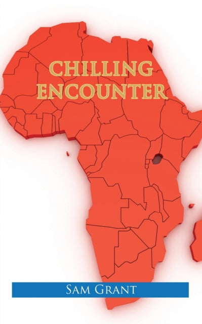 Book cover of: Chilling Encounter. By: Sam Grant