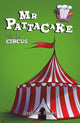 Mr Pattacake Joins the Circus 9781782262114 Stephanie Baudet
