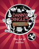 Book cover of: Danny Dingle's Fantastic Finds: The Jet of Justice (book 3)
