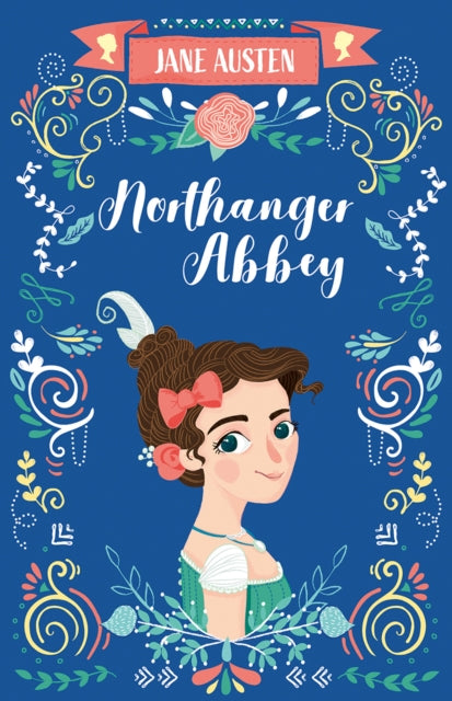 Northanger Abbey 9781782264781 Jane Austen