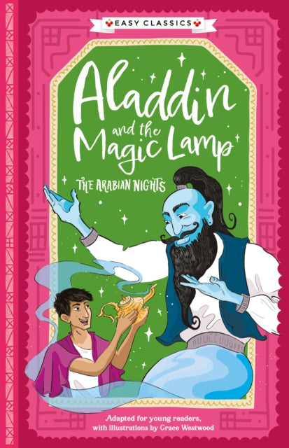 Book cover of: Arabian Nights: Aladdin and the Magic Lamp (Easy Classics). By: Kellie Jones