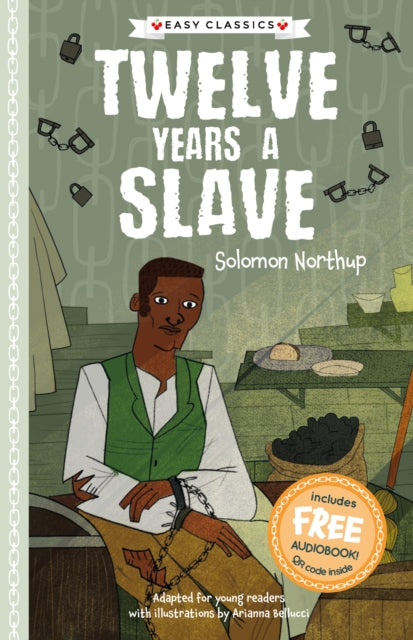 Twelve Years a Slave (Easy Classics) 9781782268550 Gemma Barder