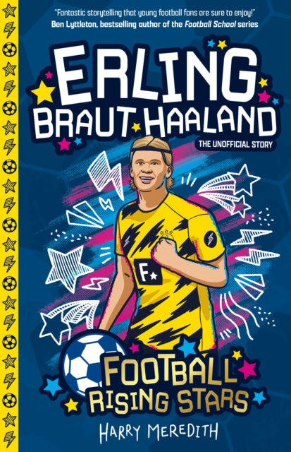 Football Rising Stars: Erling Braut Haaland 9781782268956 Harry Meredith