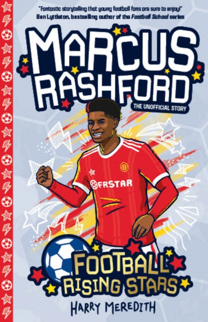 Football Rising Stars: Marcus Rashford 9781782268970 Harry Meredith