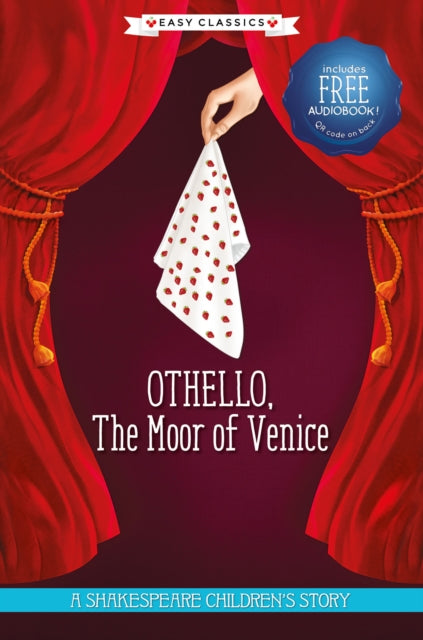 Book cover of: Othello, The Moor of Venice (Easy Classics)