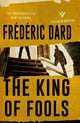Book cover of: King of Fools. By: Frédéric Dard