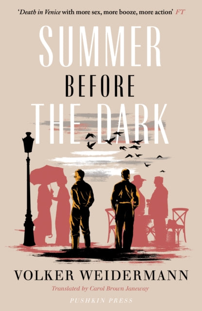 Book cover of: Summer Before the Dark. By: Volker Weidermann