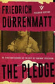 Book cover of: Pledge. By: Friedrich Durrenmatt