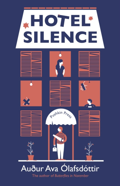 Book cover of: Hotel Silence. By: Auour Ava Olafsdottir