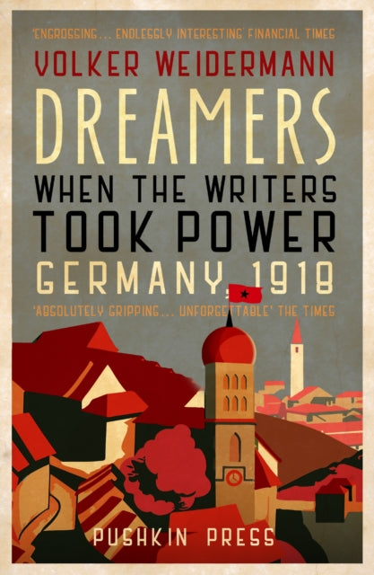 Book cover of: Dreamers. By: Volker Weidermann