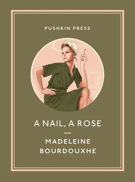 Book cover of: Nail, A Rose. By: Madeleine Bourdouxhe