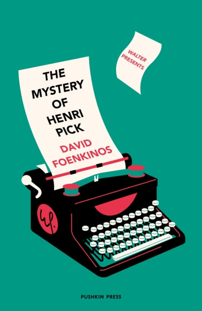 Book cover of: Mystery of Henri Pick. By: David Foenkinos