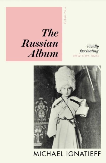 Book cover of: Russian Album. By: Michael Ignatieff