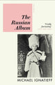 Book cover of: Russian Album. By: Michael Ignatieff