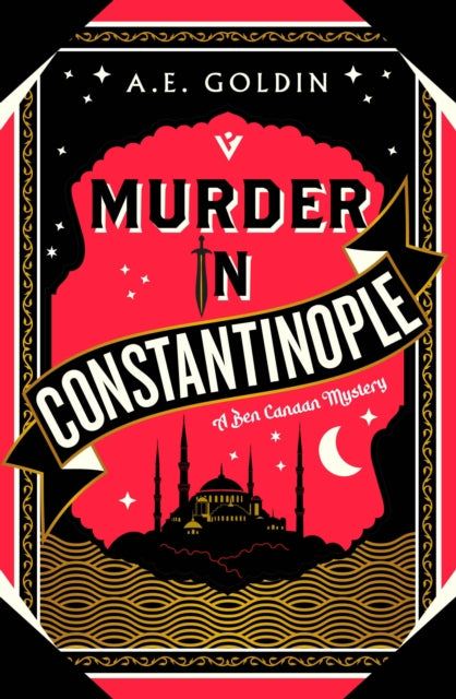 Murder in Constantinople 9781782279198 A. E. Goldin