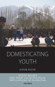 Book cover of: Domesticating Youth