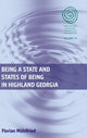 Book cover of: Being a State and States of Being in Highland Georgia. By: Florian Mühlfried