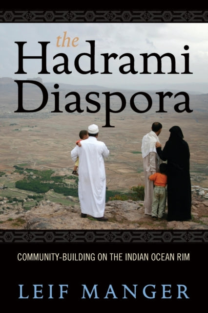 Book cover of: Hadrami Diaspora. By: Leif O. Manger