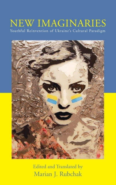Book cover of: New Imaginaries. By: Marian J. Rubchak