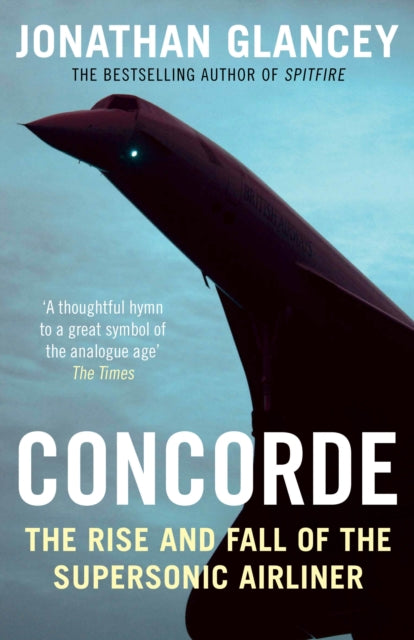 Book cover of: Concorde. By: Jonathan Glancey