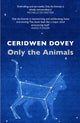 Book cover of: Only the Animals. By: Howard Hughes