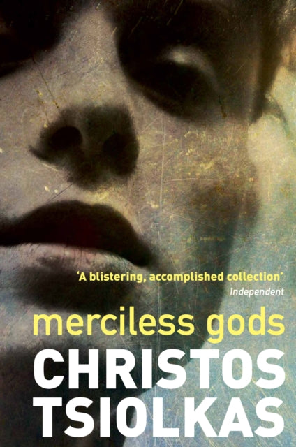 Book cover of: Merciless Gods. By: Christos Tsiolkas