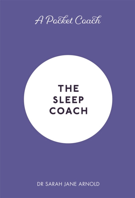 Book cover of: Pocket Coach: The Sleep Coach. By: Sarah Jane Arnold
