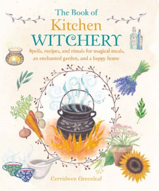Book cover of: Book of Kitchen Witchery. By: Cerridwen Greenleaf