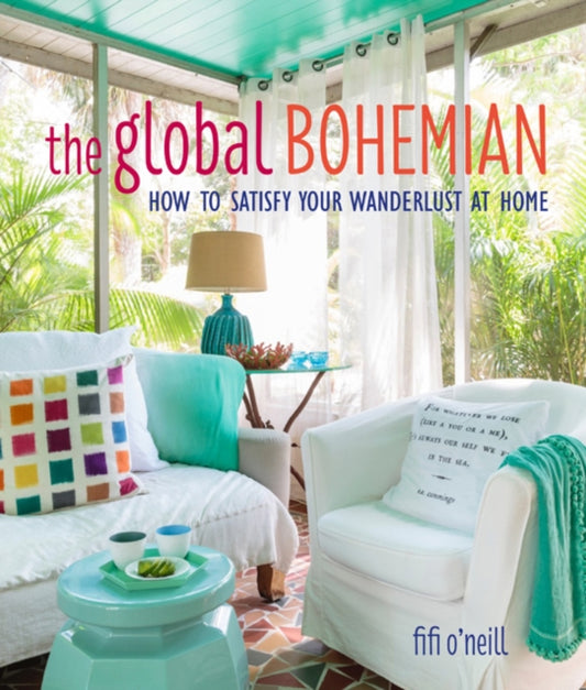 Book cover of: Global Bohemian. By: Fifi O'Neill