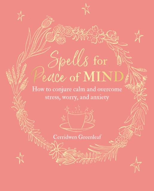 Book cover of: Spells for Peace of Mind. By: Cerridwen Greenleaf