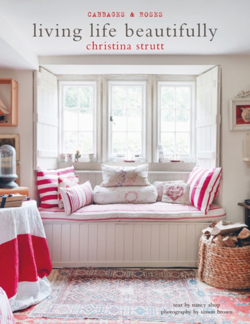 Book cover of: Living Life Beautifully. By: Christina Strutt