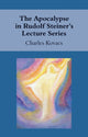 Book cover of: Apocalypse in Rudolf Steiner's Lecture Series