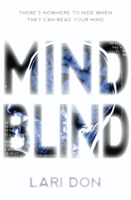 Book cover of: Mind Blind. By: Lari Don